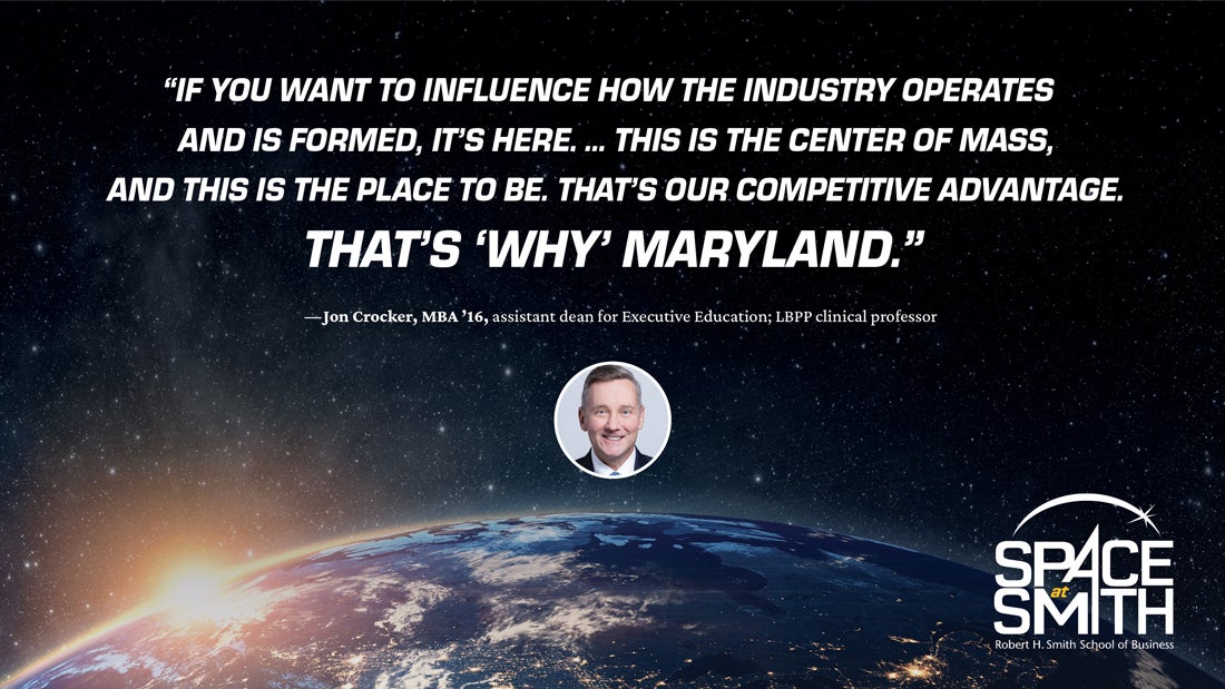 Quote from Jon Crocker over an image of Earth from space, highlighting Maryland’s role in the commercial space industry.