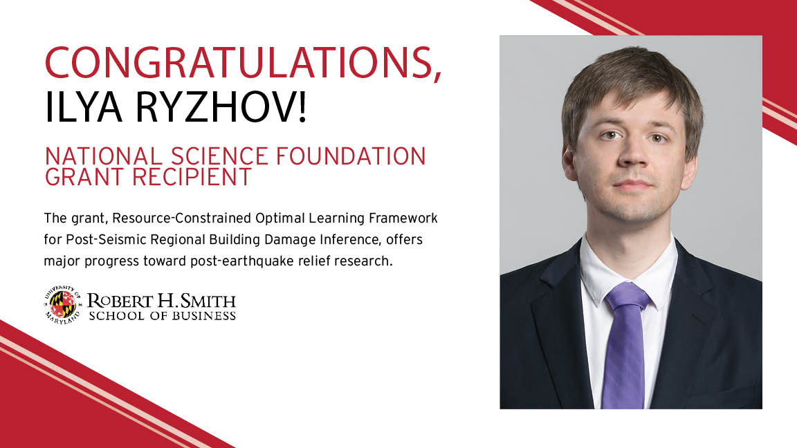 Maryland Smith’s Ilya Ryzhov Awarded Three-Year Grant for Disaster Relief Research
