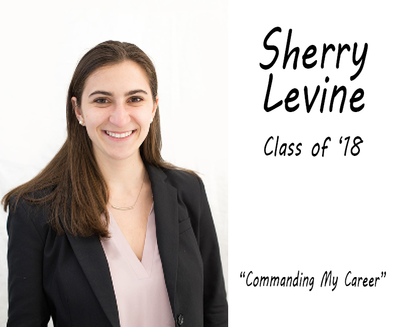 Sherry Levine '18 Commands Her Career
