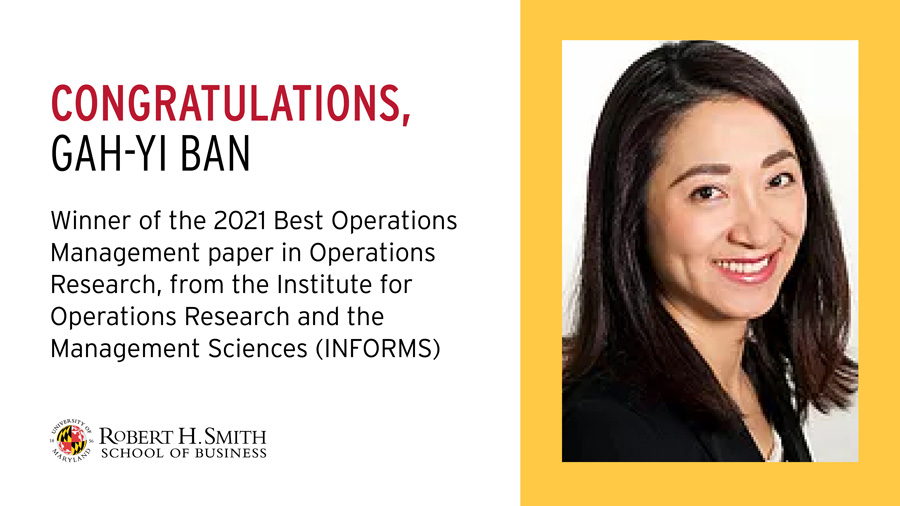 Maryland Smith’s Gah-Yi Ban Wins INFORMS Operations Management Research Award