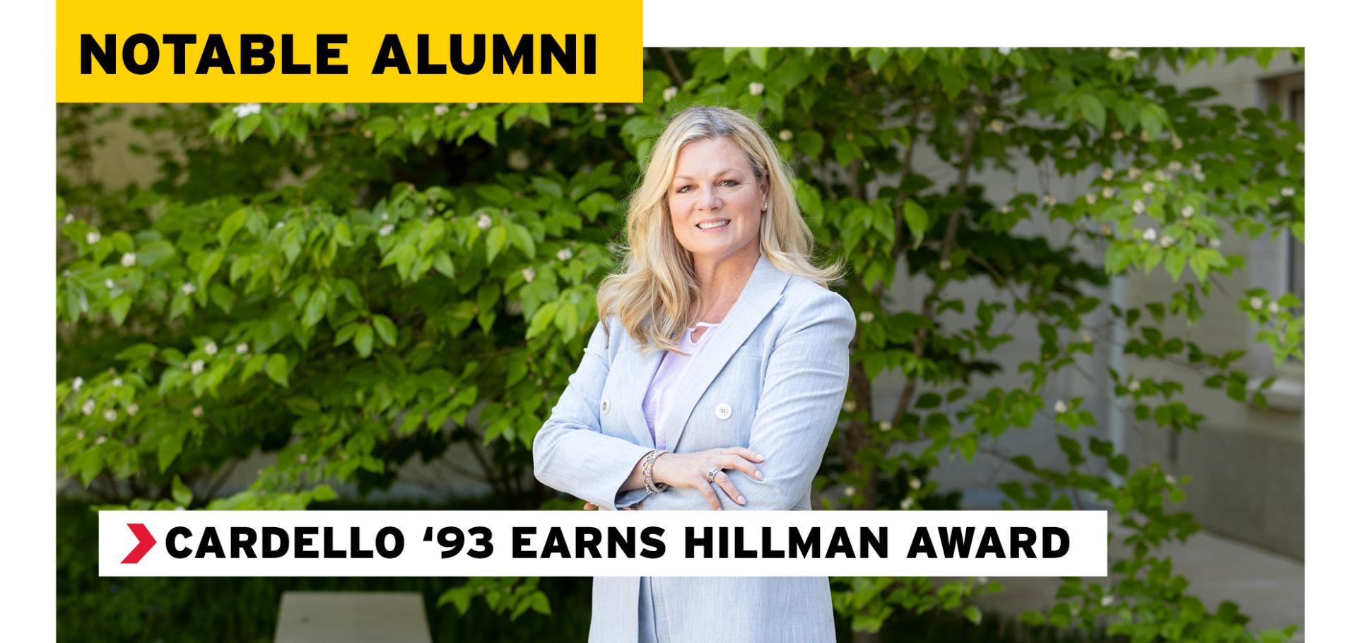 Notable Alumni: Cardello ’93 Earns Hillman Award