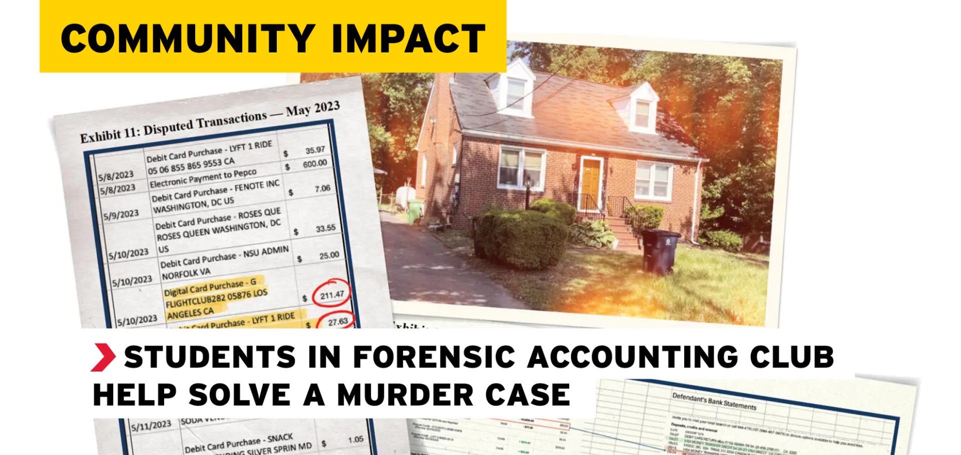 Community Impact: Students in Forensic Accounting Club Help Solve a Murder Case